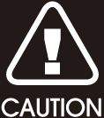 CAUTION